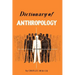 Dictionary of Anthropology