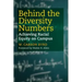 Behind the Diversity Numbers: Achieving Racial Equity on Campus