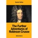 The Further Adventures of Robinson Crusoe