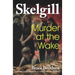 Murder at the Wake: Inspector Skelgill Investigates