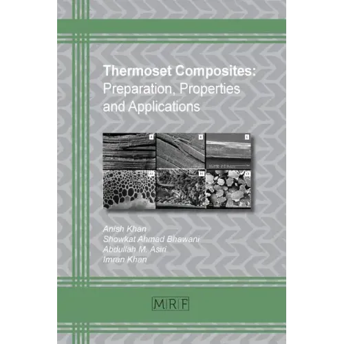 Thermoset Composites: Preparation, Properties and Applications