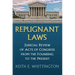 Repugnant Laws: Judicial Review of Acts of Congress from the Founding to the Present