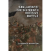 San Jacinto: The Sixteenth Decisive Battle