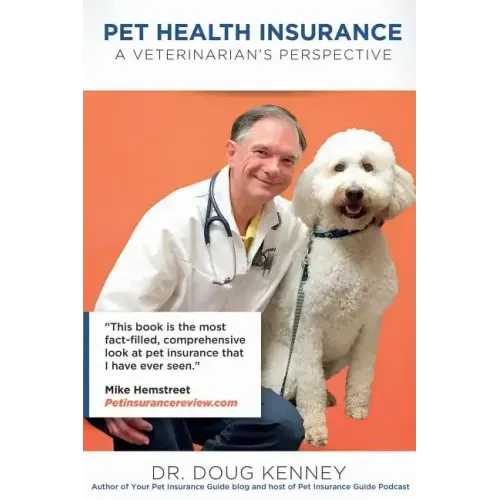 Pet Health Insurance: A Veterinarian's Perspective