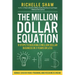The Million Dollar Equation: How to build a million dollar business in 3 years or less