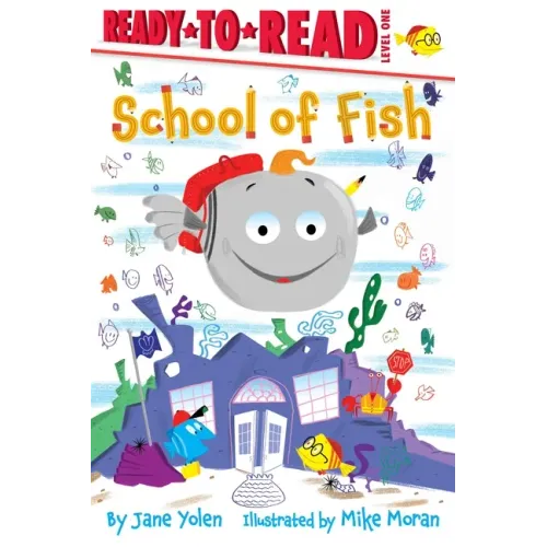 School of Fish: Ready-To-Read Level 1