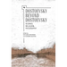 Dostoevsky Beyond Dostoevsky: Science, Religion, Philosophy
