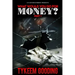 What Would You Do For Money?