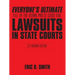 Everyone's Ultimate Fill-in-the-Blank Pro Se Guide for Lawsuits in State Courts: 1st Indiana Edition