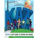 KAT - A Kid's Guide to Staying Safe Online: A Kid's Guide to Staying Safe Online