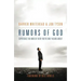 Rumors of God: Experience the Kind of Faith You´ve Only Heard about