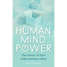 Human Mind Power: The Power of your Subconscious Mind