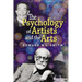 The Psychology of Artists and the Arts