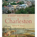 A Short History of Charleston