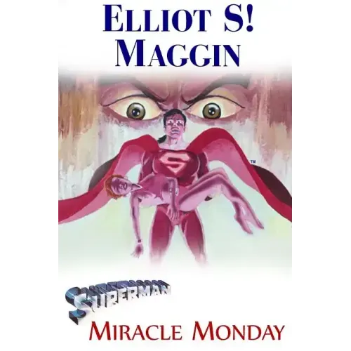 Superman: Miracle Monday