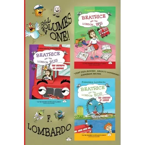 Beatrice and the London Bus Books (All in one edition vol. 1,2,3): Volume 1, 2, 3