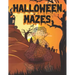 Halloween Mazes: Unique Simple Fun & Scary Activity Coloring Maze Book Guessing Game Problem Solving Puzzle for Adult Teens Also for Gi