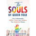 The Souls of Queer Folk: How Understanding LGBTQ+ Culture Can Transform Your Leadership Practice