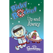 Ricky Rocket - Up and Away: Space boy, Ricky, learns to ride his rocket without stabilisers - perfect for newly confident readers