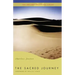 The Sacred Journey: The Ancient Practices