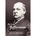 The Last Jeffersonian: Grover Cleveland and the Path to Restoring the Republic