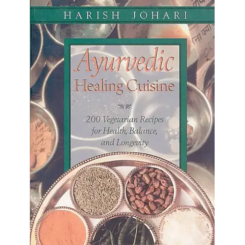 Ayurvedic Healing Cuisine