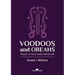 Voodoos and Obeahs: Phases of West India Witchcraft
