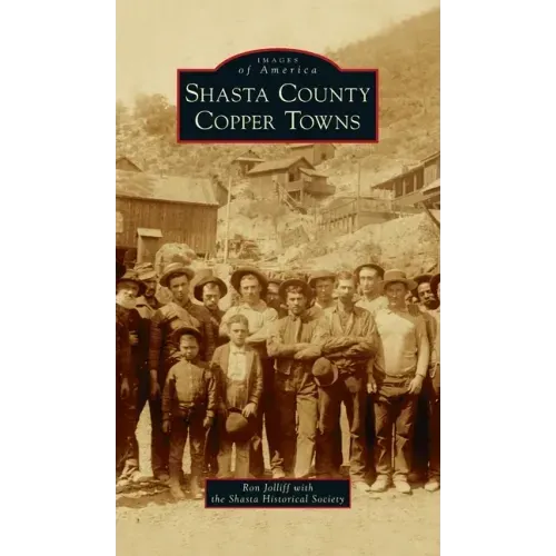 Shasta County Copper Towns