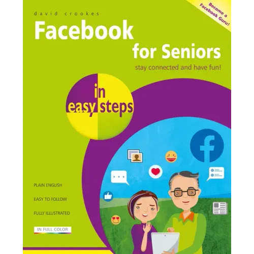 Facebook for Seniors in Easy Steps