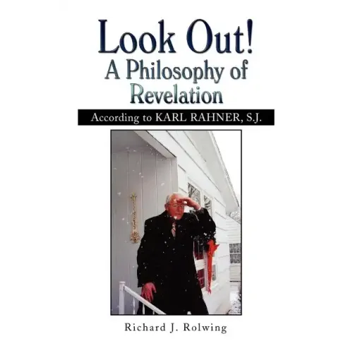 Look Out! a Philosophy of Revelation
