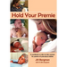 Hold Your Premie