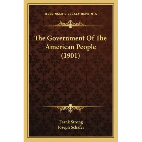 The Government Of The American People (1901)