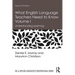 What English Language Teachers Need to Know Volume I: Understanding Learning