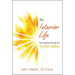 An Interior Life: Rummaging Through the Christian Tradition