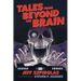 Tales from Beyond the Brain