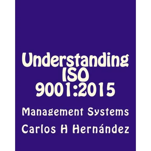 Understanding ISO 9001: 2015: Management Systems