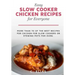 Easy Slow Cooker Chicken Recipes for Everyone: More than 70 of the best recipes for chicken for slow cookers or stewing pots for oven, including chick