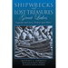 Shipwrecks and Lost Treasures: Great Lakes: Legends And Lore, Pirates And More!