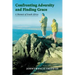 Confronting Adversity and Finding Grace: A Memoir of South Africa