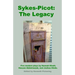 Sykes-Picot: The Legacy: Five Modern Plays by Hannah Khalil, Hassan Abdulrazzak, and Joshua Hinds