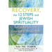 Recovery, the 12 Steps and Jewish Spirituality: Reclaiming Hope, Courage & Wholeness