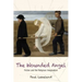 The Wounded Angel: Fiction and the Religious Imagination