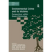 Environmental Crime and Its Victims: Perspectives Within Green Criminology
