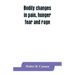 Bodily changes in pain, hunger, fear and rage, an account of recent researches into the function of emotional excitement