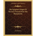 The Egyptian Origin of the Jews Traced from the Monuments
