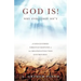 God Is!
