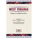 West Virginia: A Guide To The Mountain State