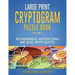 Large Print Cryptogram Puzzle Book: 300 Humorous Inspirational and Wise Crypto Quotes