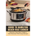 Guide To Hamilton Beach Rice Cooker: Discover Your Rice Cooker's Full Potential With Easy Recipes: Hamilton Beach Rice Cooker Instructions