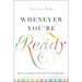 Whenever You're Ready: How to Compose the Life of Your Dreams
